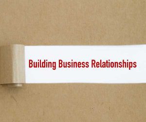 Building Relationships For Small Business Growth