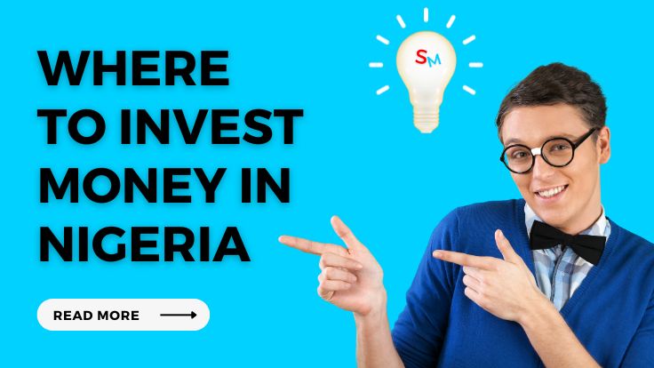 Where to invest money in Nigeria